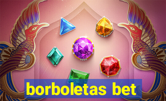 borboletas bet